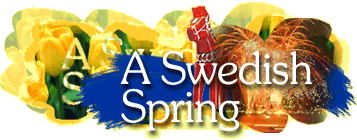 A Swedish Spring