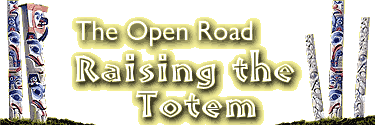 Open-road: Raising the Totem