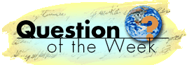 Question of the Week