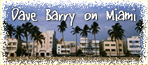 Dave Barry on Miami