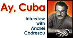 Ay, Cuba!: Interview with Andrei Cordescu