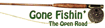 Open Road: Gone Fishin'