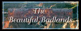 The Beautiful Badlands