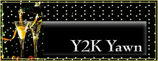 Y2K Yawn