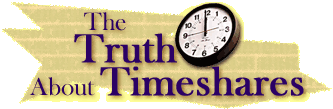 The Truth about Timeshares