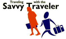 Traveling with the Savvy Traveler