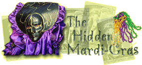 The Hidden Mardi Gras