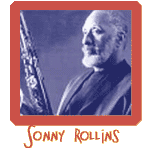 Sonny Rollins