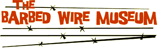 Barbed Wire Museum