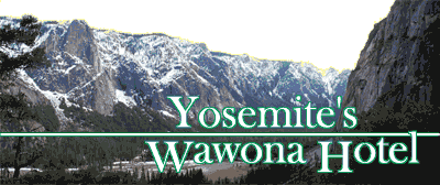 Yosemite's Wawona Hotel