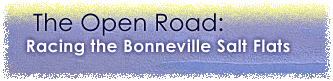 The Open Road: Racing the Bonneville Salt Flats