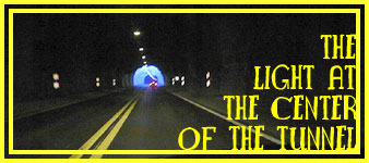 The Light at the Center of the Tunnel