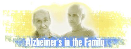 Alzheimer's in the Family 
