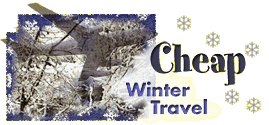 Cheap Winter Travel