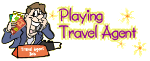 Playing Travel Agent