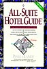 All-Suite Hotel Guide