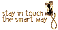 Stay in touch the smart way